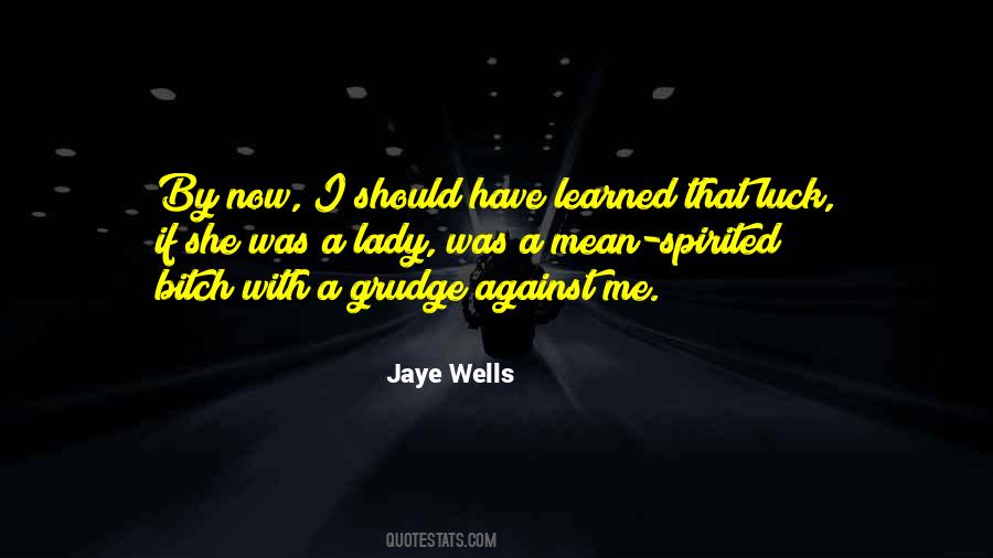 Jaye Wells Quotes #1505330