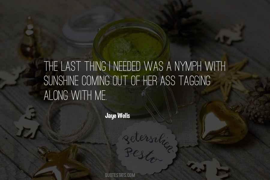 Jaye Wells Quotes #713571