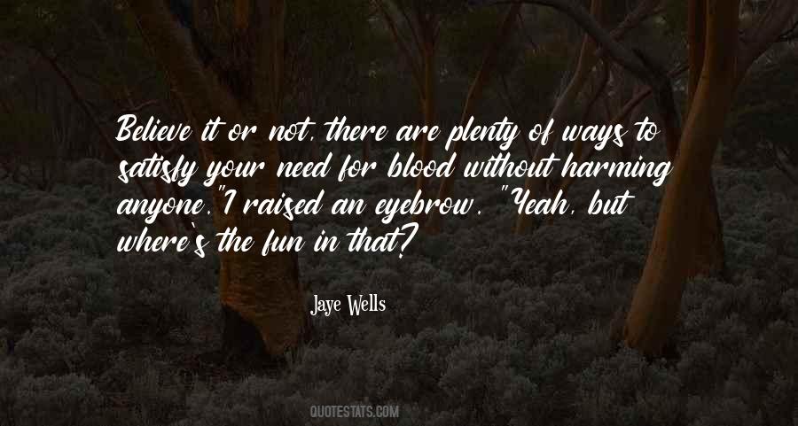 Jaye Wells Quotes #891241