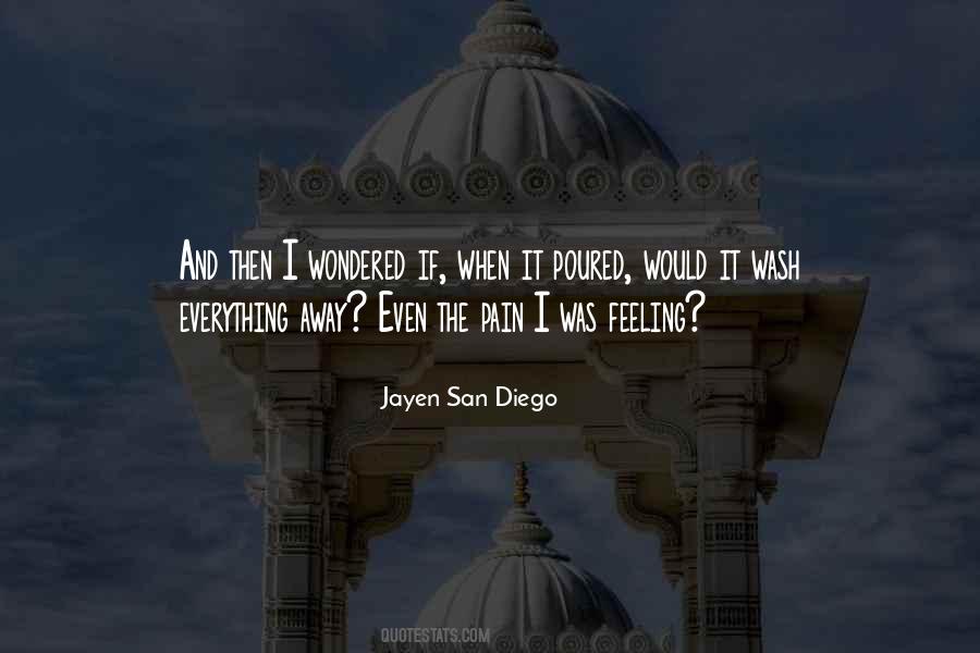 Jayen San Diego Quotes #242205