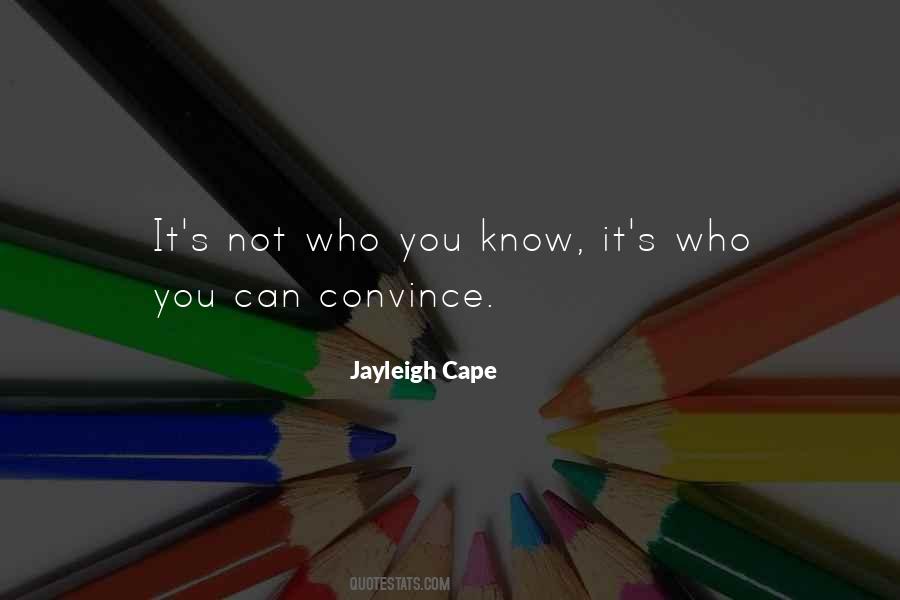 Jayleigh Cape Quotes #546830