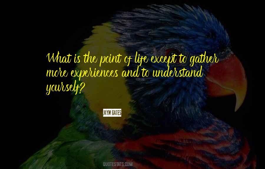 Jaym Gates Quotes #397601 Jaym Gates Quotes #397601