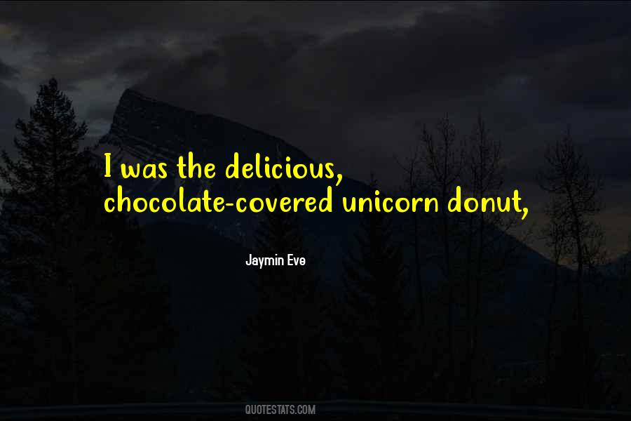 Jaymin Eve Quotes #1121852