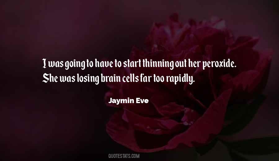 Jaymin Eve Quotes #117519