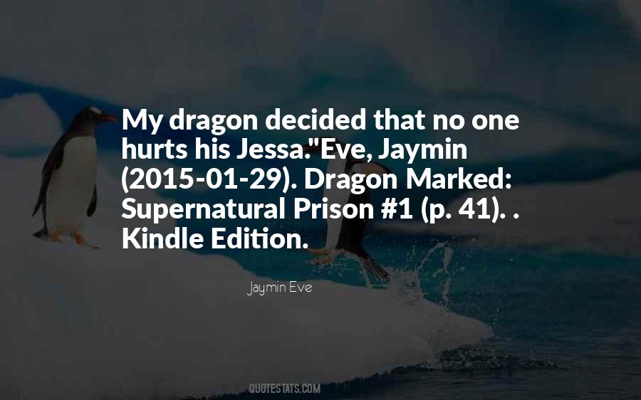 Jaymin Eve Quotes #1209573