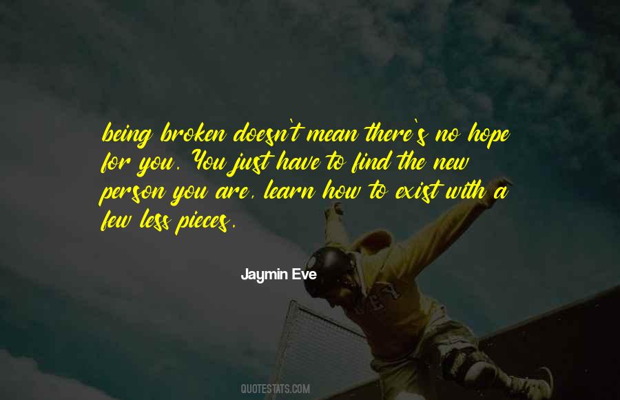 Jaymin Eve Quotes #139654