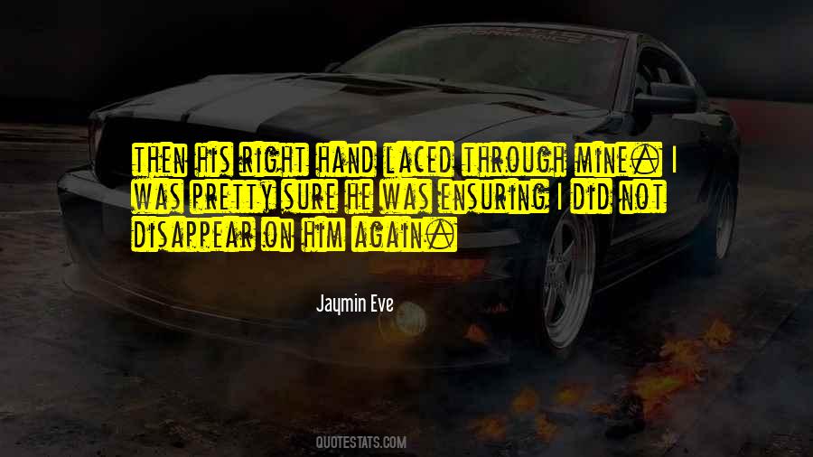 Jaymin Eve Quotes #1455242