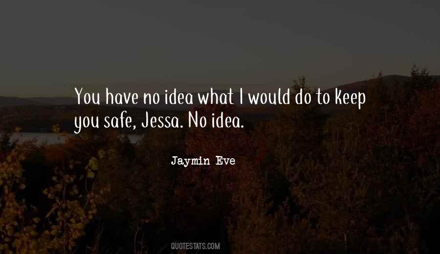 Jaymin Eve Quotes #679535
