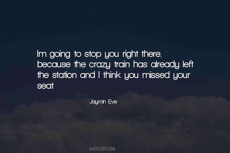 Jaymin Eve Quotes #999461