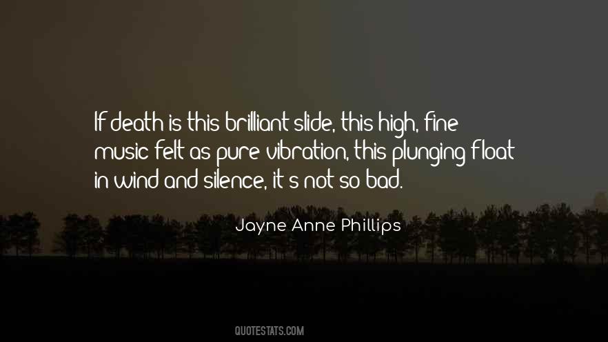 Jayne Anne Phillips Quotes #1451201