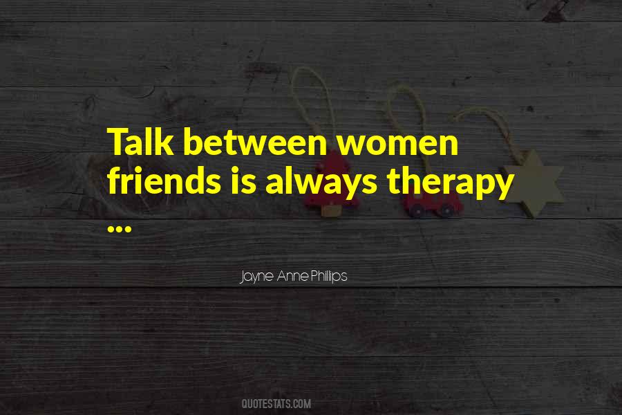 Jayne Anne Phillips Quotes #1585228