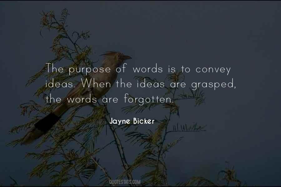 Jayne Bicker Quotes #689921