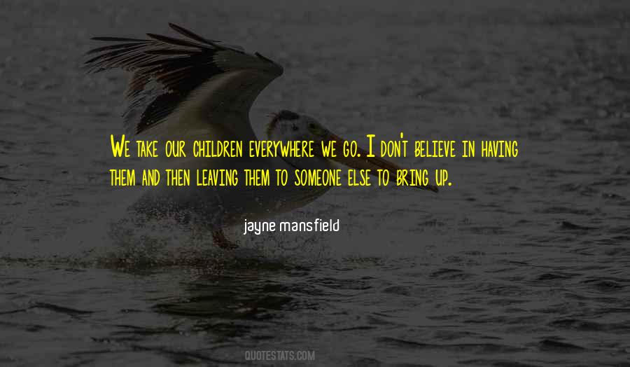 Jayne Mansfield Quotes #1006737