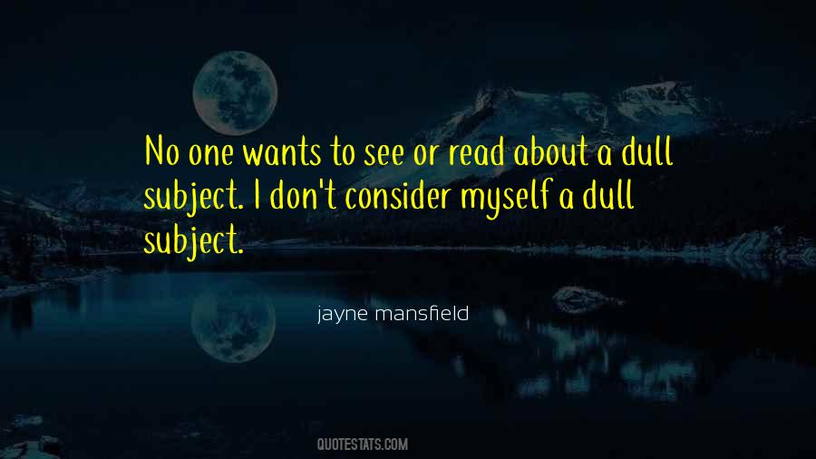 Jayne Mansfield Quotes #1052535