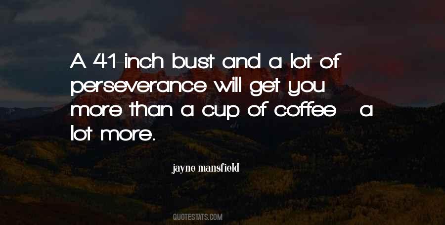Jayne Mansfield Quotes #1283940