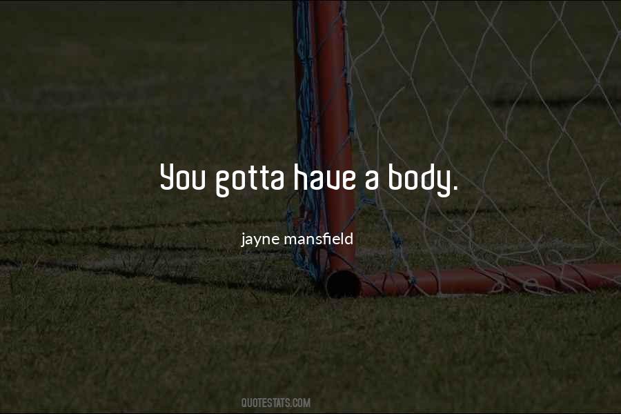 Jayne Mansfield Quotes #1577988