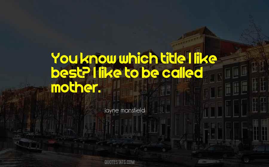 Jayne Mansfield Quotes #1790467