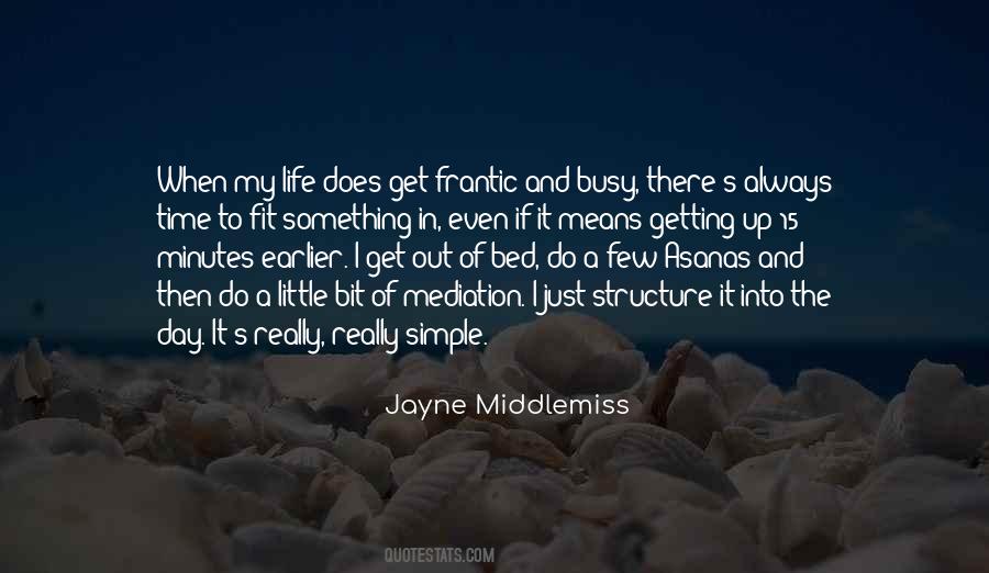 Jayne Middlemiss Quotes #1491421