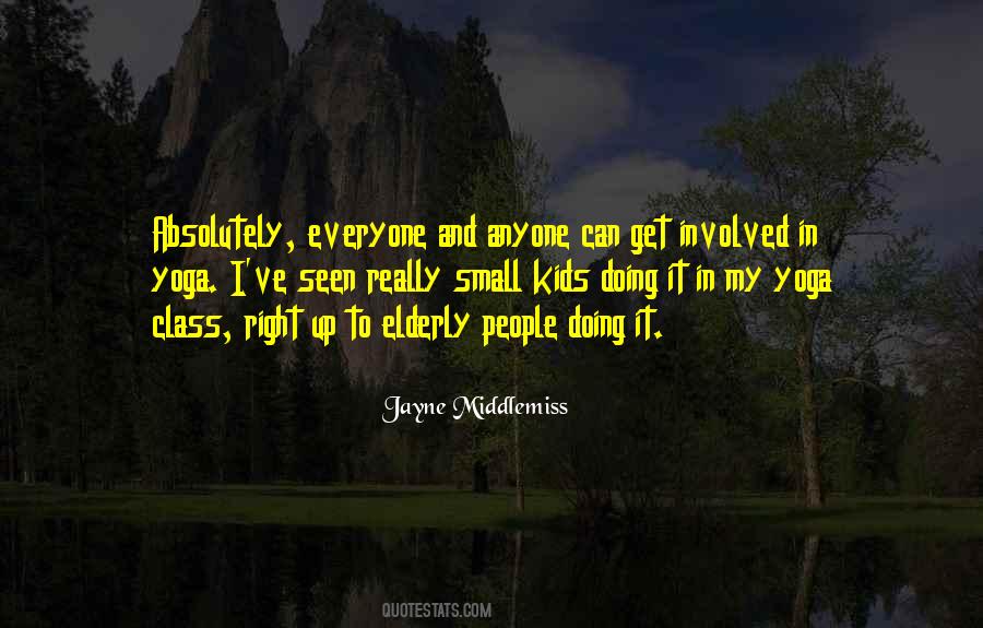 Jayne Middlemiss Quotes #521802