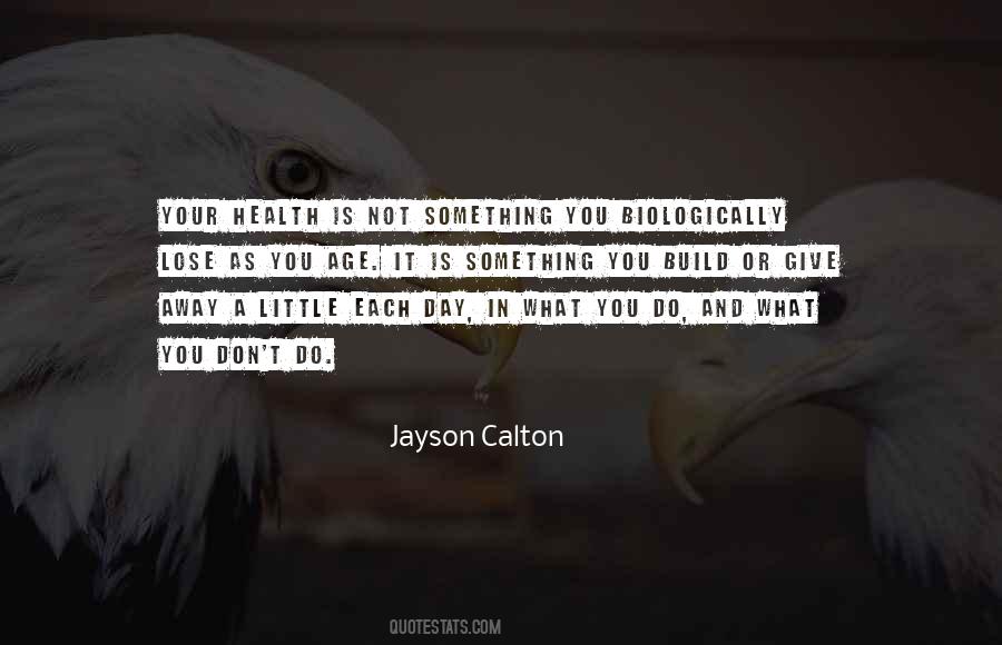 Jayson Calton Quotes #1013051