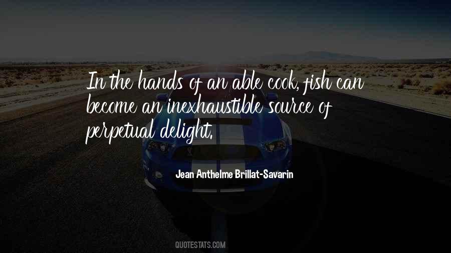 Jean Anthelme Brillat-Savarin Quotes #1046638