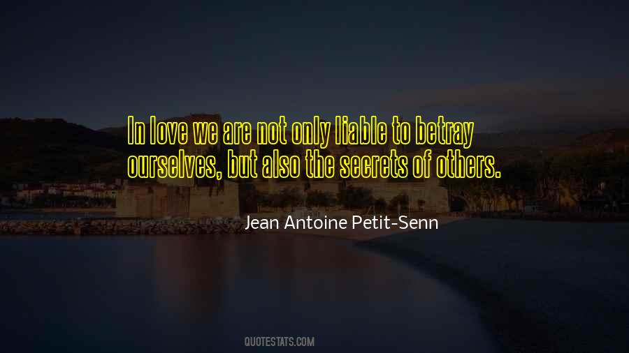 Jean Antoine Petit-Senn Quotes #1756124