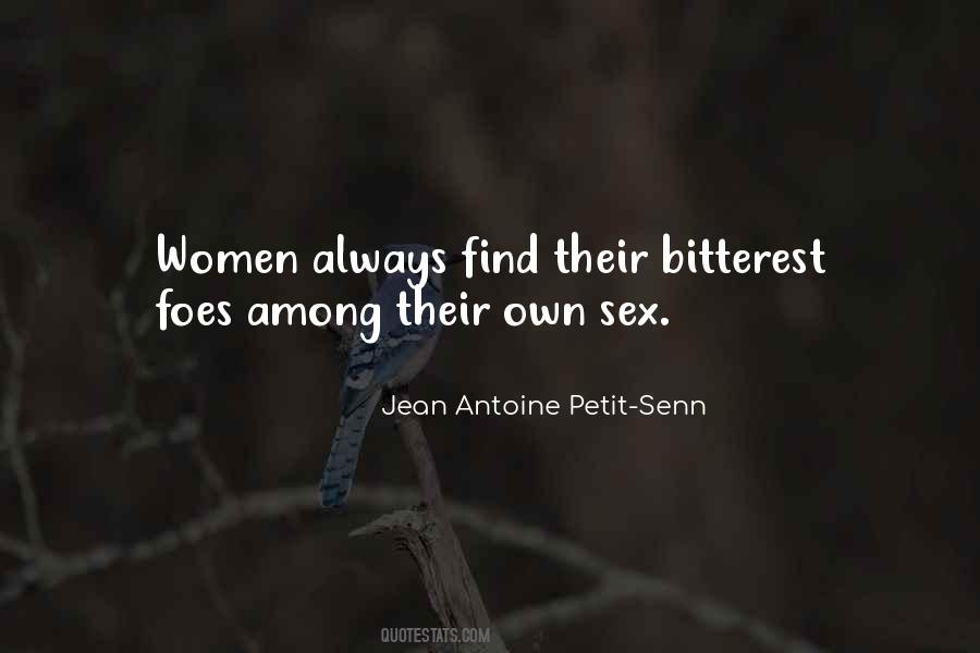 Jean Antoine Petit-Senn Quotes #704795
