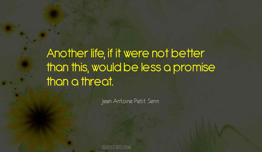 Jean Antoine Petit-Senn Quotes #92310