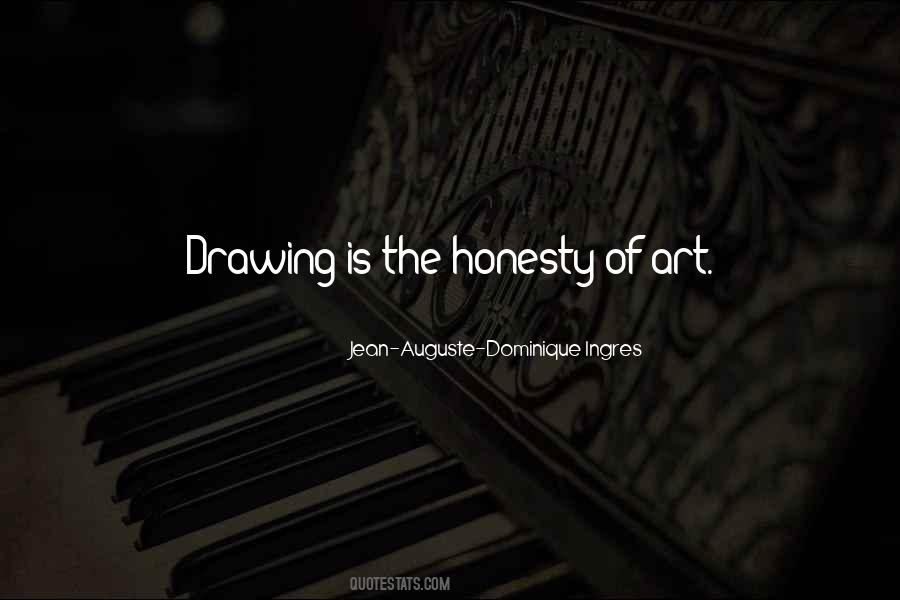 Jean-Auguste-Dominique Ingres Quotes #1608362