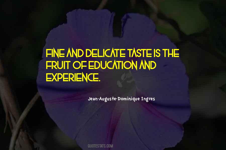 Jean-Auguste-Dominique Ingres Quotes #210289