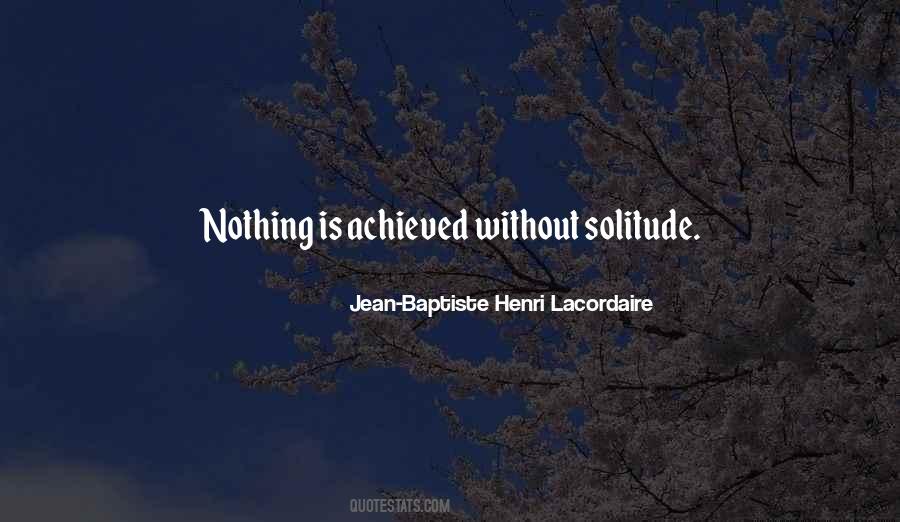 Jean-Baptiste Henri Lacordaire Quotes #1315587