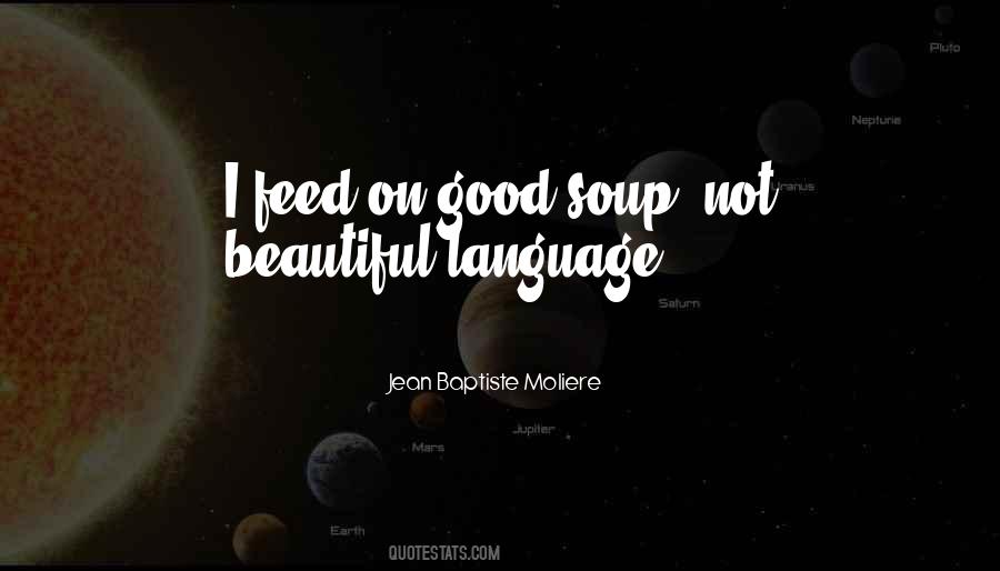 Jean Baptiste Moliere Quotes #1293753