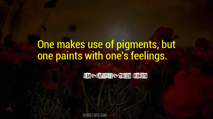 Jean-Baptiste-Simeon Chardin Quotes #1048392 Jean-Baptiste-Simeon Chardin Quotes #1048392