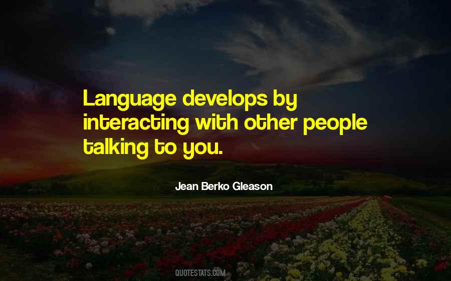 Jean Berko Gleason Quotes #743004