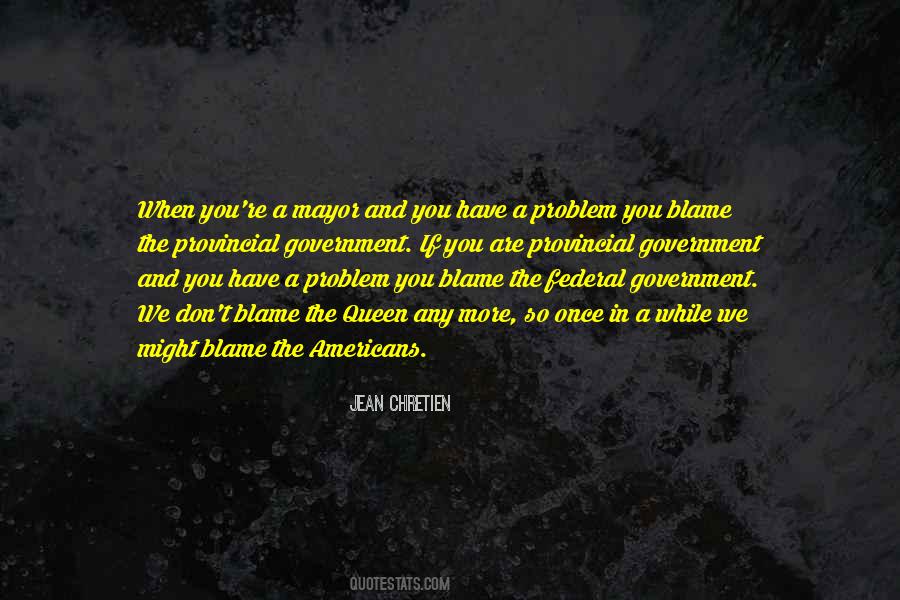 Jean Chretien Quotes #420824
