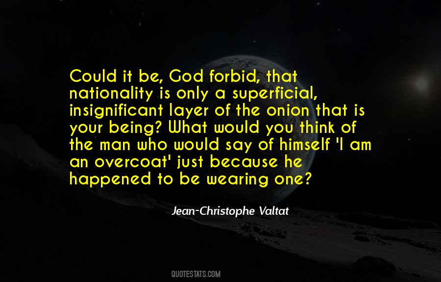 Jean-Christophe Valtat Quotes #1614908