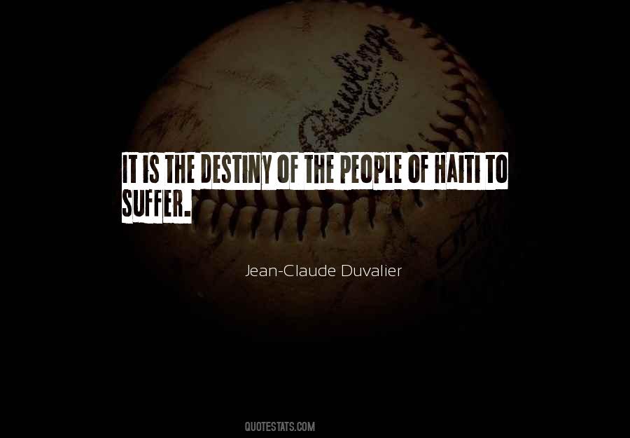 Jean-Claude Duvalier Quotes #11434