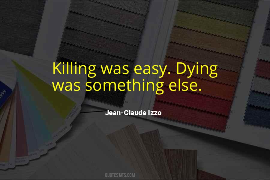 Jean-Claude Izzo Quotes #915425