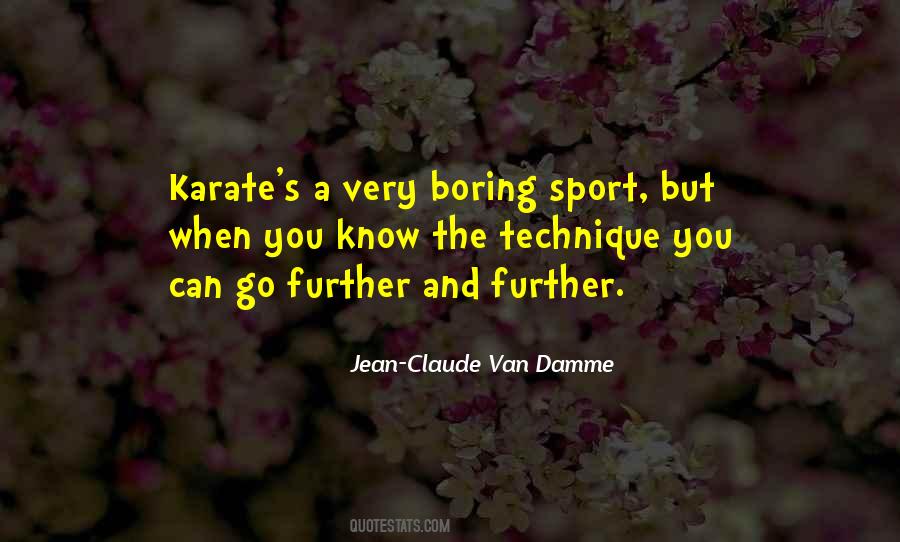Jean-Claude Van Damme Quotes #1329393