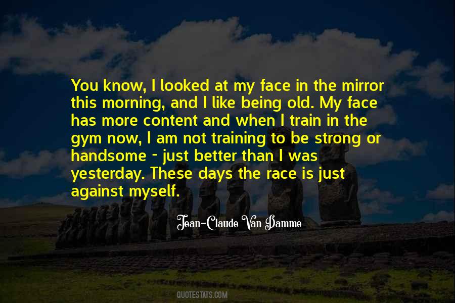 Jean-Claude Van Damme Quotes #1361763