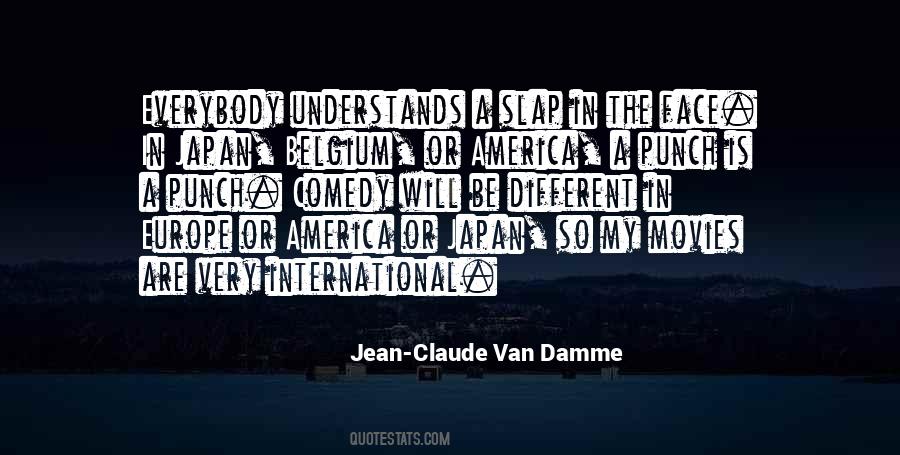 Jean-Claude Van Damme Quotes #1662524