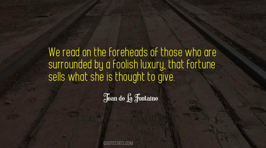 Jean De La Fontaine Quotes #1376092