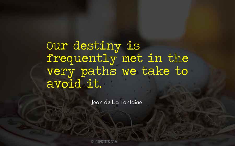 Jean De La Fontaine Quotes #1835466