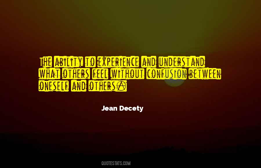 Jean Decety Quotes #1414408 Jean Decety Quotes #1414408