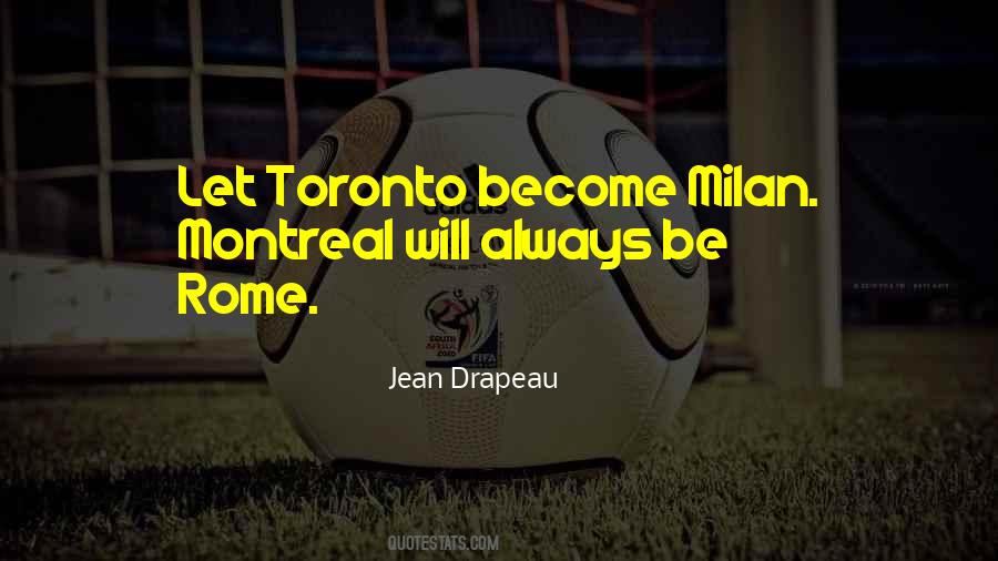 Jean Drapeau Quotes #790936