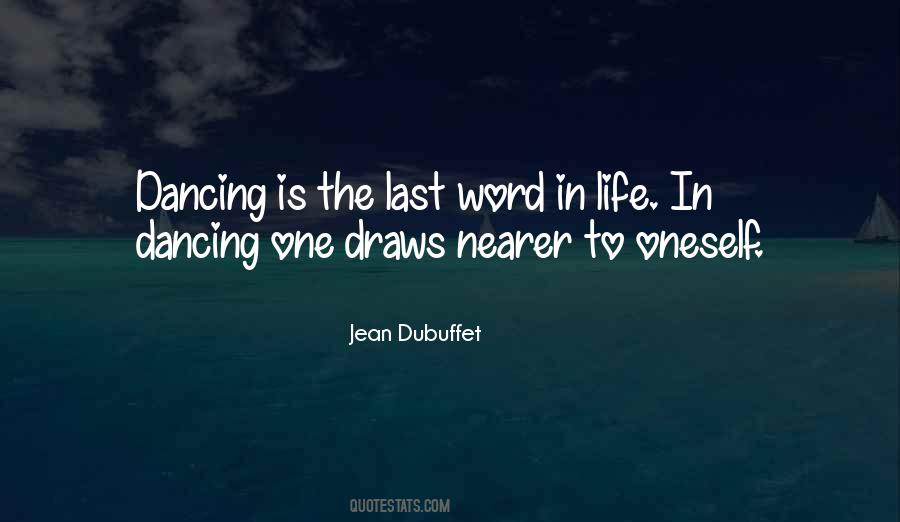 Jean Dubuffet Quotes #1505762