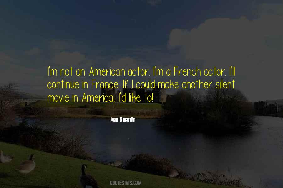 Jean Dujardin Quotes #1094768