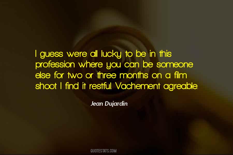 Jean Dujardin Quotes #1246824