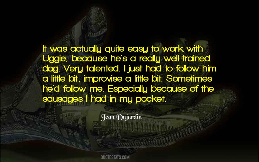 Jean Dujardin Quotes #1499726