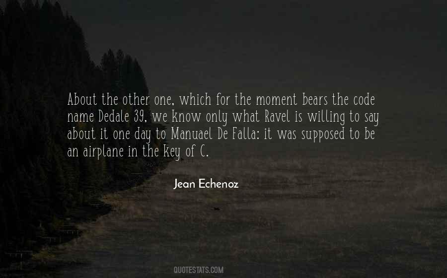 Jean Echenoz Quotes #713878